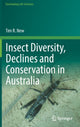 Book cover of: Insect Diversity, Declines and Conservation in Australia. By: Tim R. New