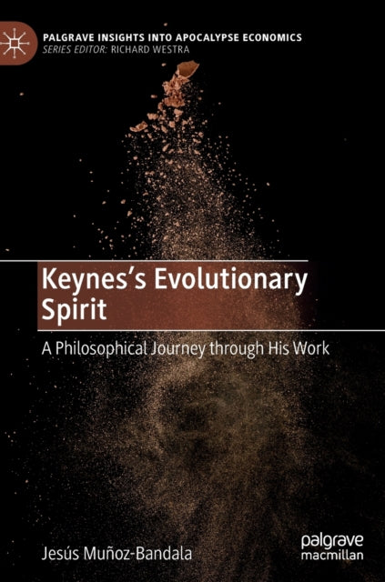 Book cover of: Keynes’s Evolutionary Spirit. By: Jesús Muñoz-Bandala