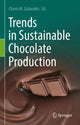 Book cover of: Trends in Sustainable Chocolate Production. By: Charis M. Galanakis