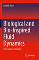 Book cover of: Biological and Bio-Inspired Fluid Dynamics. By: David E. Rival