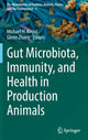 Book cover of: Gut Microbiota, Immunity, and Health in Production Animals. By: Michael H. Kogut