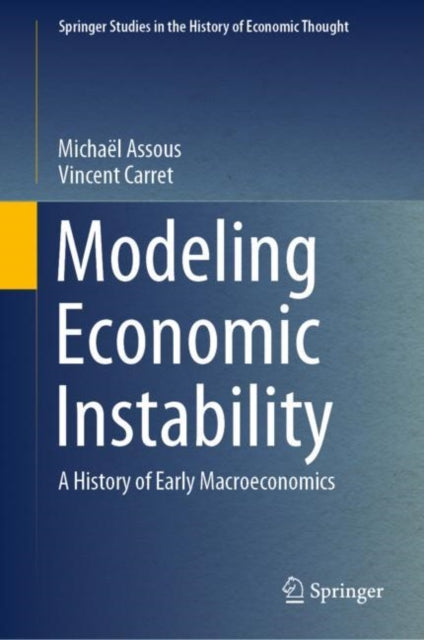 Book cover of: Modeling Economic Instability. By: Michaël Assous