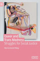 Book cover of: Queer and Trans Madness. By: Merrick Pilling