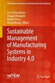 Book cover of: Sustainable Management of Manufacturing Systems in Industry 4.0. By: Lucia Knapcikova