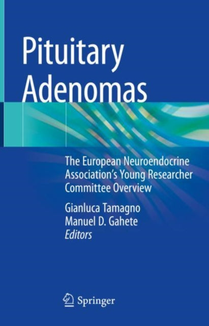 Book cover of: Pituitary Adenomas. By: Gianluca Tamagno