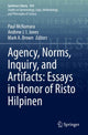 Book cover of: Agency, Norms, Inquiry, and Artifacts: Essays in Honor of Risto Hilpinen. By: Paul McNamara