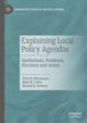 Book cover of: Explaining Local Policy Agendas. By: Peter B. Mortensen