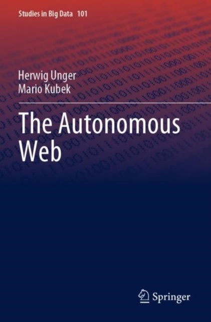 Book cover of: Autonomous Web. By: Herwig Unger