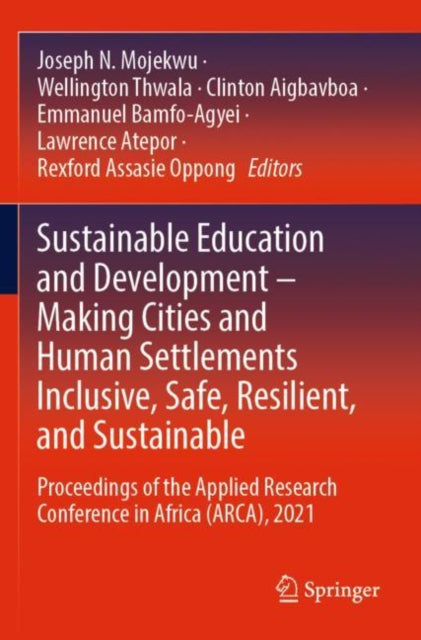 Book cover of: Sustainable Education and Development – Making Cities and Human Settlements Inclusive, Safe, Resilient, and Sustainable. By: Joseph N. Mojekwu