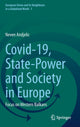 Book cover of: Covid-19, State-Power and Society in Europe. By: Neven Andjelic