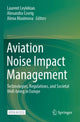 Book cover of: Aviation Noise Impact Management. By: Laurent Leylekian