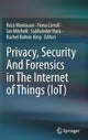 Book cover of: Privacy, Security And Forensics in The Internet of Things (IoT). By: Reza Montasari