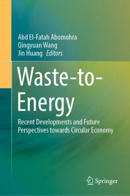 Book cover of: Waste-to-Energy. By: Abd El-Fatah Abomohra