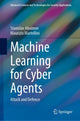 Book cover of: Machine Learning for Cyber Agents. By: Stanislav Abaimov