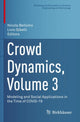 Book cover of: Crowd Dynamics, Volume 3. By: Nicola Bellomo