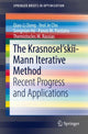 Book cover of: Krasnosel'skii-Mann Iterative Method. By: Yeol Je Cho