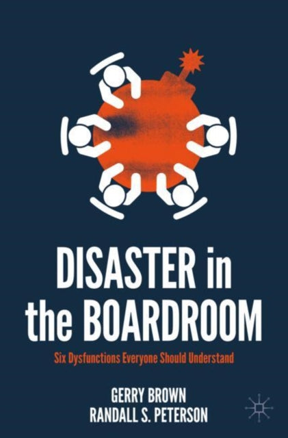 Book cover of: Disaster in the Boardroom. By: Gerry Brown