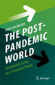 Book cover of: Post-Pandemic World. By: John Erik Meyer