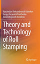 Book cover of: Theory and Technology of Roll Stamping. By: Vyacheslav Aleksandrovich Golenkov