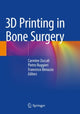 Book cover of: 3D Printing in Bone Surgery