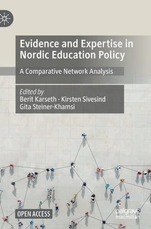 Evidence and Expertise in Nordic Education Policy
