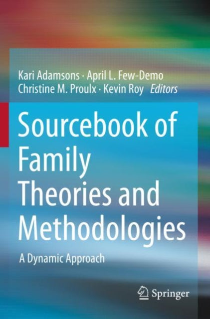 Book cover of: Sourcebook of Family Theories and Methodologies. By: Kari Adamsons