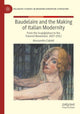 Book cover of: Baudelaire and the Making of Italian Modernity