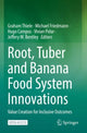 Book cover of: Root, Tuber and Banana Food System Innovations. By: Graham Thiele