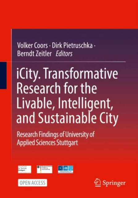 Book cover of: iCity. Transformative Research for the Livable, Intelligent, and Sustainable City. By: Volker Coors