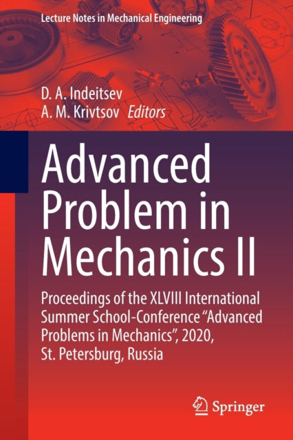 Book cover of: Advanced Problem in Mechanics II. By: D. A. Indeitsev