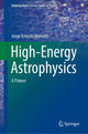 Book cover of: High-Energy Astrophysics. By: Jorge Ernesto Horvath