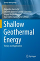 Book cover of: Shallow Geothermal Energy. By: Alejandro García Gil