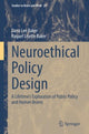 Book cover of: Neuroethical Policy Design. By: Dana Lee Baker