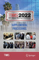 Book cover of: TMS 2022 151st Annual Meeting & Exhibition Supplemental Proceedings. By: Metals & Materials Society The Minerals