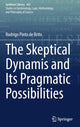 Book cover of: Skeptical Dynamis and Its Pragmatic Possibilities. By: Rodrigo Pinto de Brito