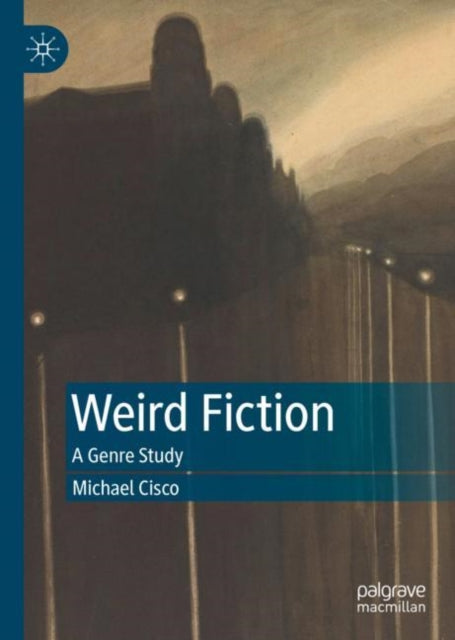 Book cover of: Weird Fiction. By: Michael Cisco