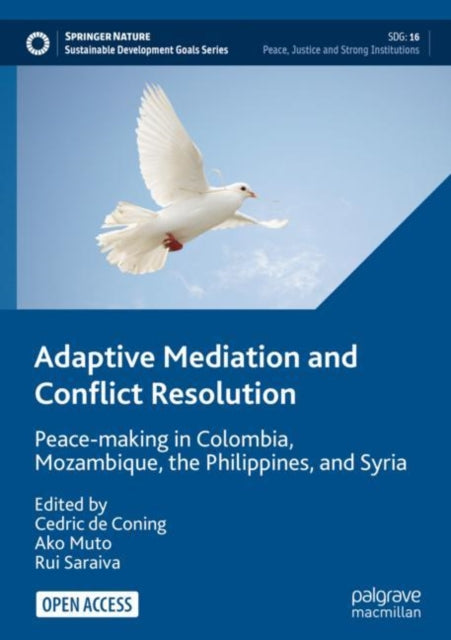 Book cover of: Adaptive Mediation and Conflict Resolution. By: Cedric de Coning