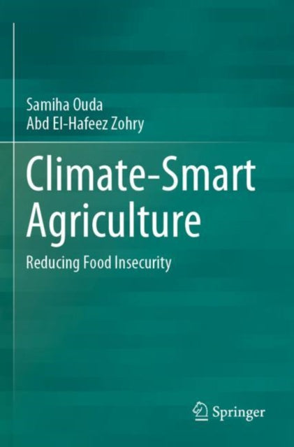 Book cover of: Climate-Smart Agriculture. By: Samiha Ouda