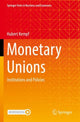 Monetary Unions, Institutions and Policies 9783030932343 Hubert Kempf