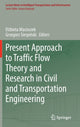 Book cover of: Present Approach to Traffic Flow Theory and Research in Civil and Transportation Engineering. By: Elżbieta Macioszek