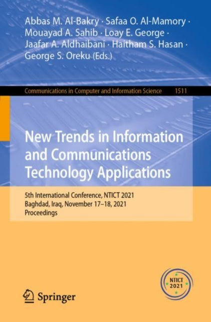 Book cover of: New Trends in Information and Communications Technology Applications. By: Abbas M. Al-Bakry