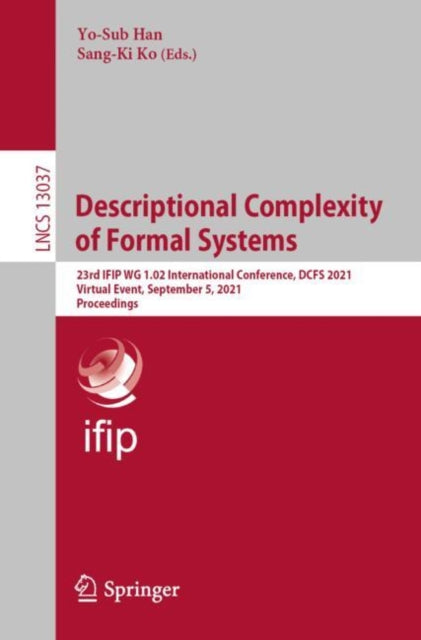 Book cover of: Descriptional Complexity of Formal Systems. By: Yo-Sub Han
