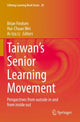 Book cover of: Taiwan’s Senior Learning Movement