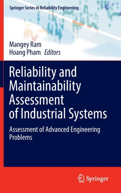 Book cover of: Reliability and Maintainability Assessment of Industrial Systems. By: Mangey Ram