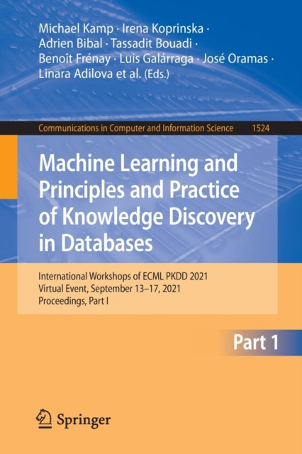 Book cover of: Machine Learning and Principles and Practice of Knowledge Discovery in Databases. By: Michael Kamp