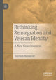 Book cover of: Rethinking Reintegration and Veteran Identity. By: Jeni Ruth Hunniecutt