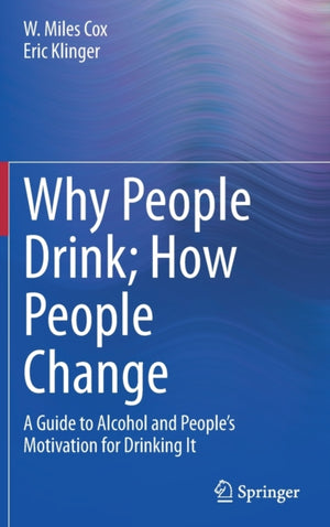 Why People Drink; How People Change