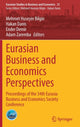 Book cover of: Eurasian Business and Economics Perspectives. By: Mehmet Huseyin Bilgin