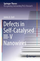 Book cover of: Defects in Self-Catalysed III-V Nanowires. By: James A. Gott