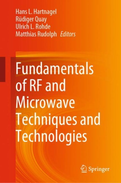 Book cover of: Fundamentals of RF and Microwave Techniques and Technologies. By: Hans Ludwig Hartnagel
